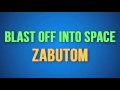 Capture de la vidéo Zabutom - Blast Off Into Space