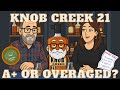 Knob Creek 21 Year Report Card | Too Old or Just Right?