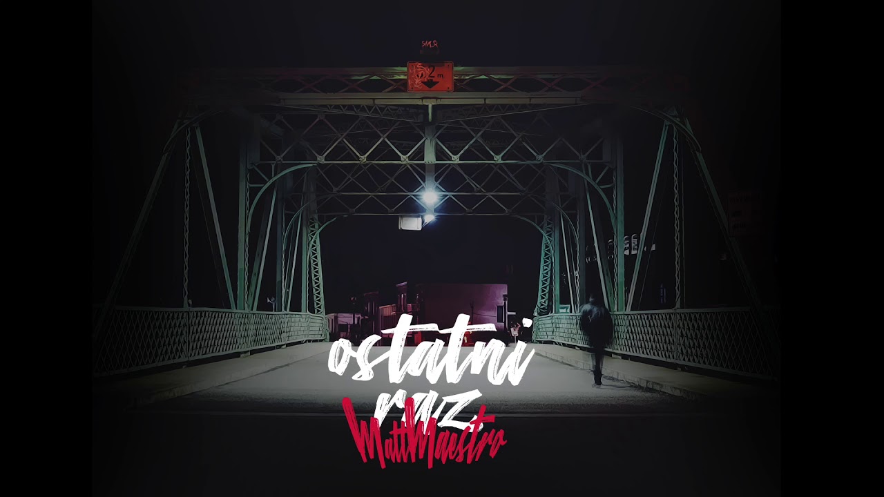 MattMaestro - Ostatni Raz