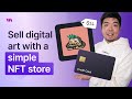 How to build an nft digital artwork shop