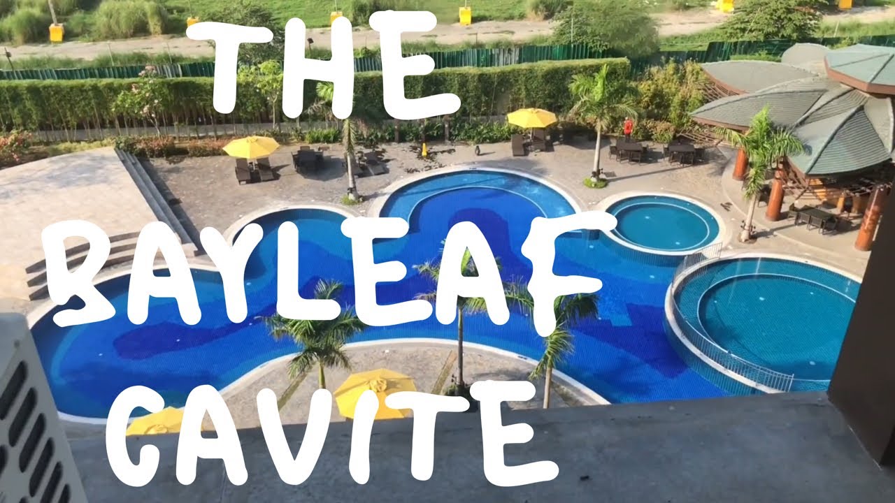 The Bayleaf Cavite Best hotel in Cavite Philippines YouTube