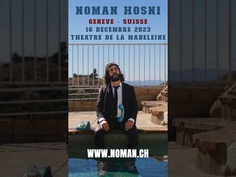 GENEVE EN FRANÇAIS! UNE SEULE DATE: LE 16 DÉCEMBRE. sur www.noman.ch et ouaih j’ai un point CH
