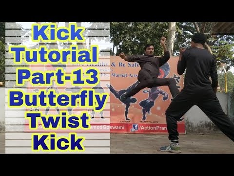 Kick Series Part-13 B-twist (butterfly Kick Tutorial) Pramod Goswami
