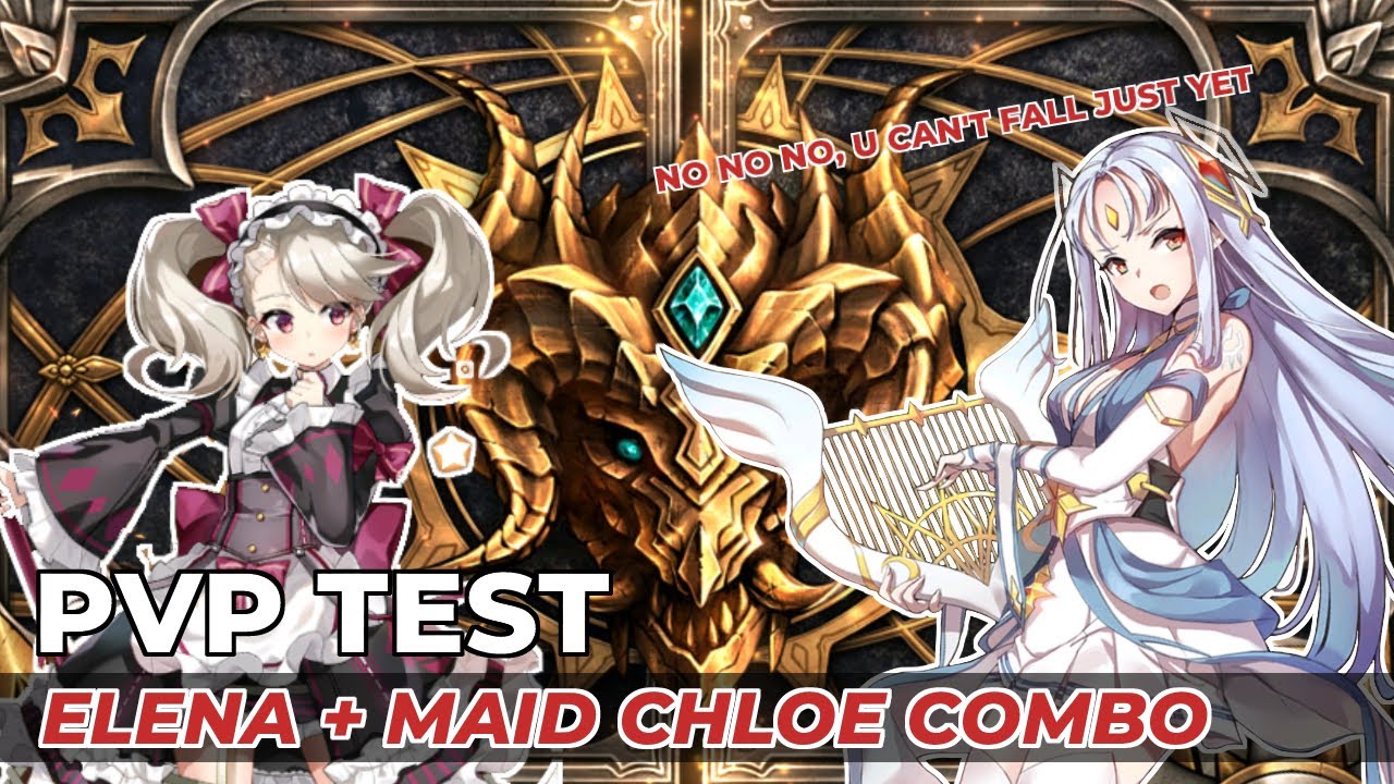 [Epic 7] Pleb PVP - Elena + Maid Chloe playing god