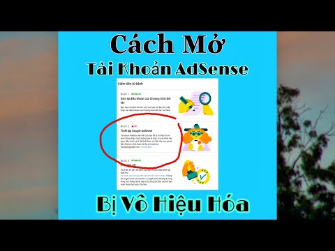Video Cách Kháng Cáo Tài Khoản AdSense Bị Vô Hiệu Hóa 2021 - youtube