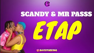 MR.PASS & SCANDY - ETAP (Lyrics Video)