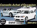 OCCASION : BMW SERIE 1 E8x  - CONSEILS D'ACHAT
