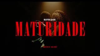 Kayblack  - Maturidade (Prod - Wall Hein) (AUDIO )
