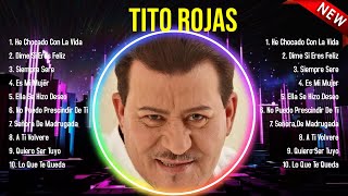 Las 10 mejores canciones de Tito Rojas 2024 by Industrial Haka 823 views 2 weeks ago 44 minutes