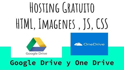 Convierte tu OneDrive o Google Drive en Hosting Gratuito