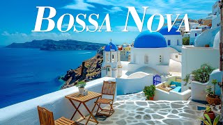 Summer Jazz & Bossa Nova ~ 24/7 Best Bossa Nova Jazz For a Happy Day ~ Beautiful Ocean Beach Views