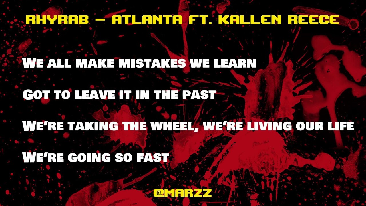 RhyRab - Atlanta {ft. Kallen Reece} (Official Lyric Video) - YouTube