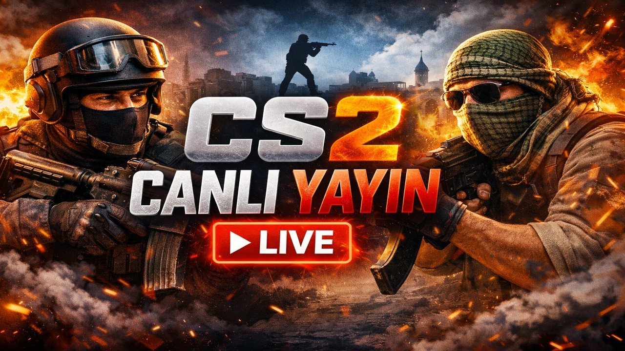 CS 2 RANKED YAYINN 