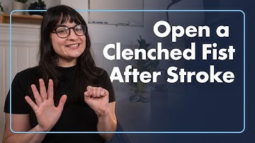 How To Open A Tight Hand After Stroke