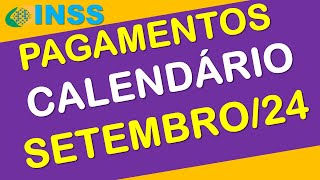 Pagamentos Inss Setembro 2024 Calendrio Completo
