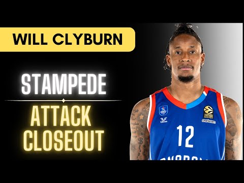 Stampede: Will Clyburn's Art of the Closeout Attack