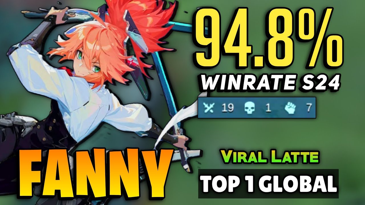 Fanny 94.8% WINRATE Amazing Gameplay [ Top 1 Global Fanny Best Build ] Viral Latte - Mobile Legends