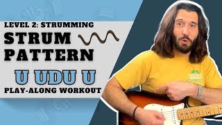 [Level 2] Syncopated Strum Pattern #6: U UDU U (Guided Practice)