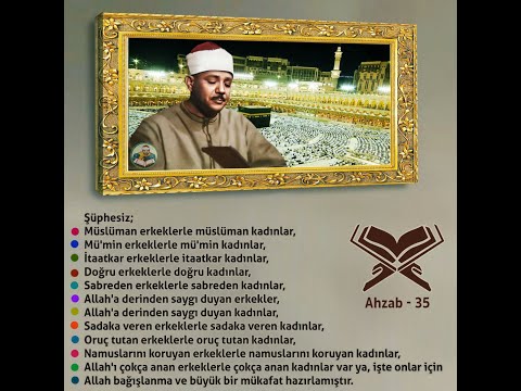 Abdussamed innel muslimine ...  Ahzab Suresi 35 ...