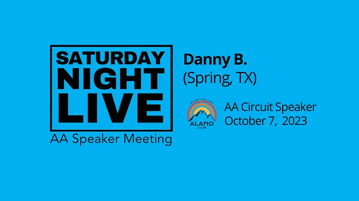 Danny B AA Speaker at SNL, Provo, UT 10-7-23