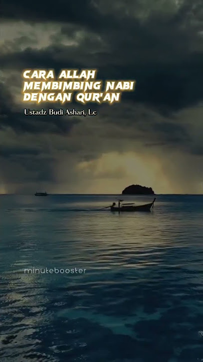 Luar biasa !!! cara Allah mendidik Nabi Muhammad - Ustadz Budi Ashari. Lc