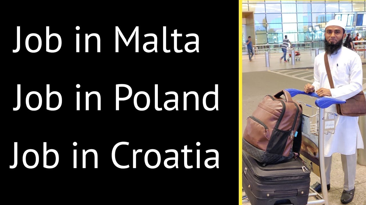job in Malta job in Poland job in Croatia Helper job Fresher