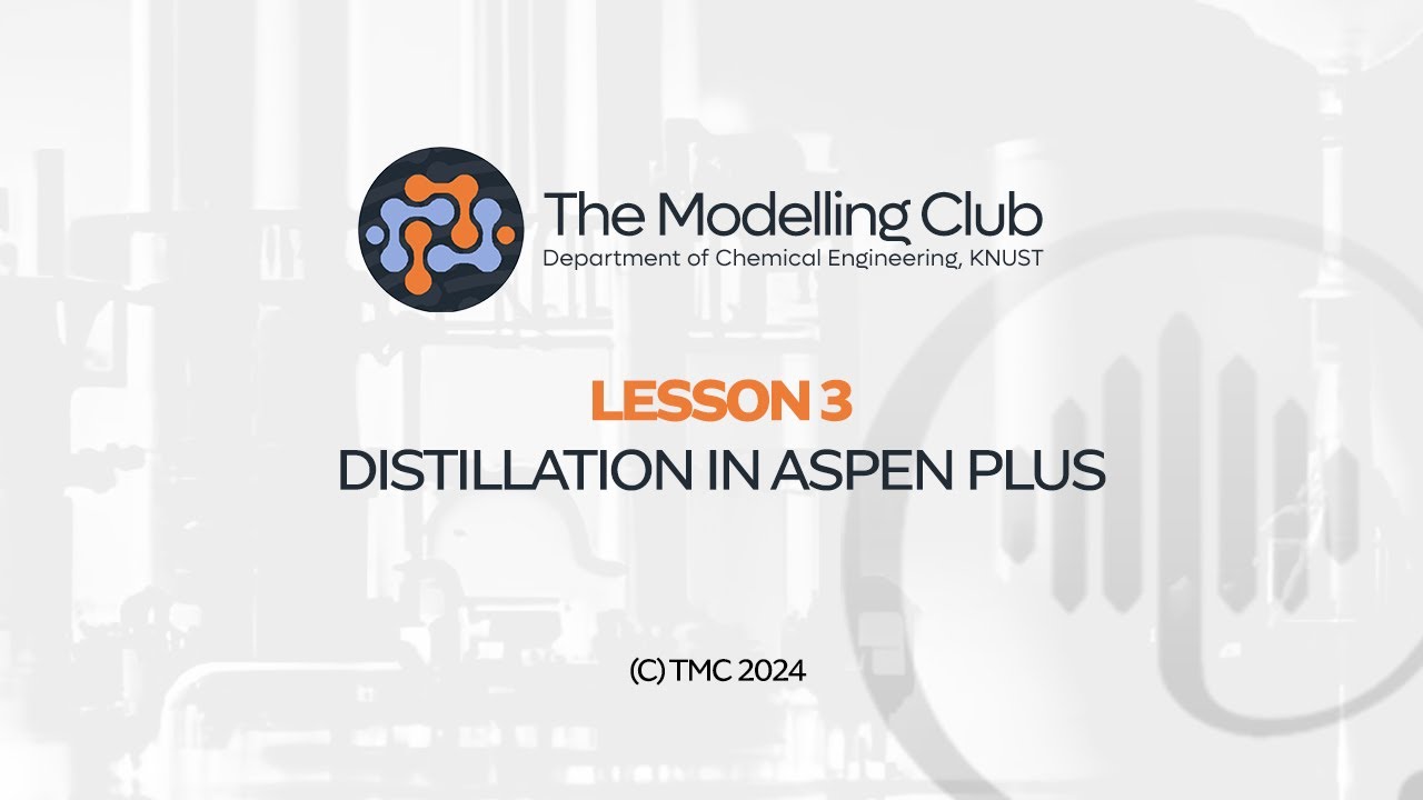 LESSON 3 - DISTILLATION IN ASPEN PLUS - YouTube