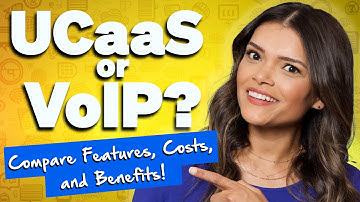 UCaaS vs. VoIP: What