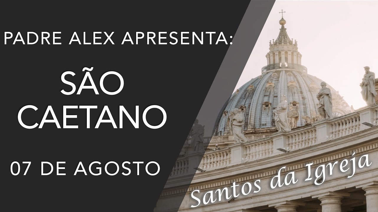 07 de agosto - São Caetano