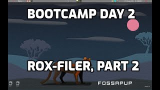 FP64bootcamp2 rox part2 of Fossapup64 bootcamp day 2, on further customization of Rox-Filer.