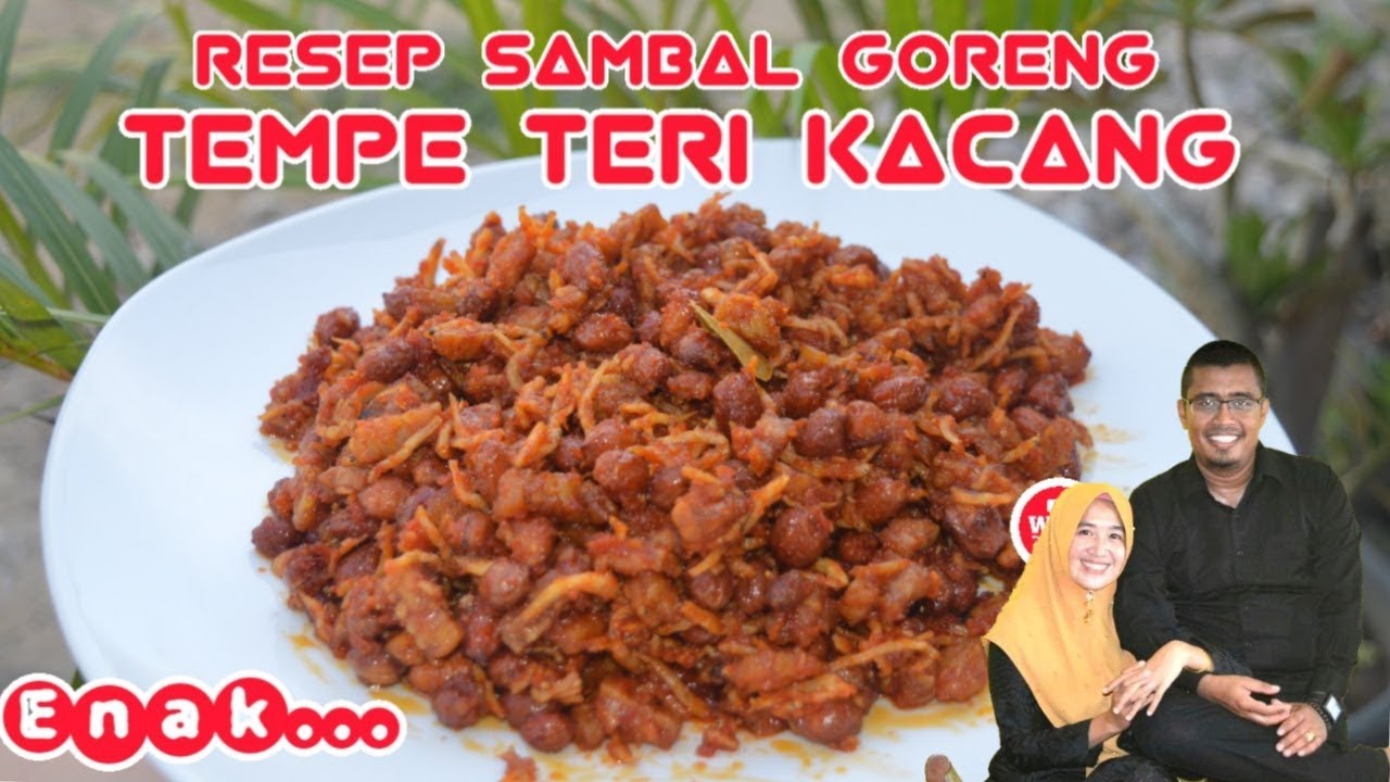 Cara Membuat Sambal Goreng Tempe Teri Kacang Yang Enak ...