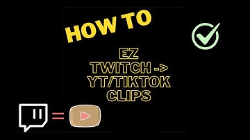 How To: Make Easy YouTube Shorts/ TikToks using Twitch Portrait Clip Editor