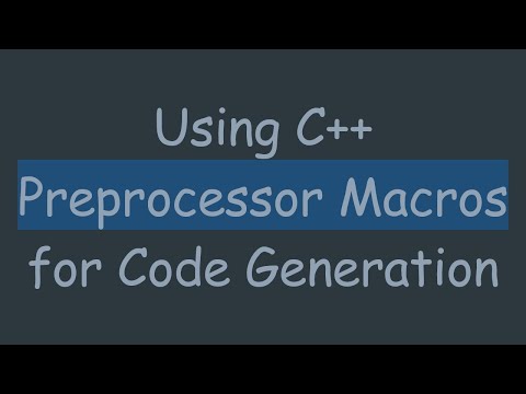 Using C++ Preprocessor Macros for Code Generation