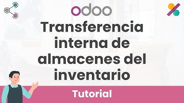 👨‍🏫 Realiza una TRANSFERENCIA INTERNA de un ALMACÉN | Tutorial Contabilidad Odoo Ep.48