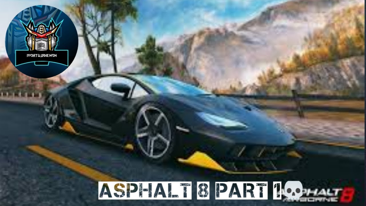 ASPHALT 8 PART 1 💀 - YouTube