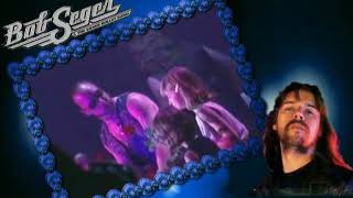 Video thumbnail of "Bob Seger & The Silver Bullet Band - Come to poppa"