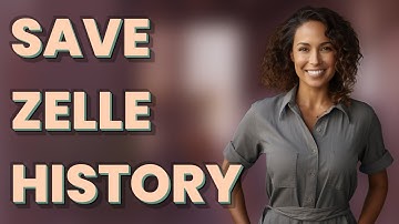 How Can I Digitally Save or Export My Zelle Payment History?