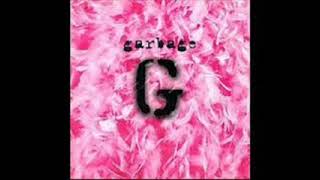 Garbage - A Stroke of Luck