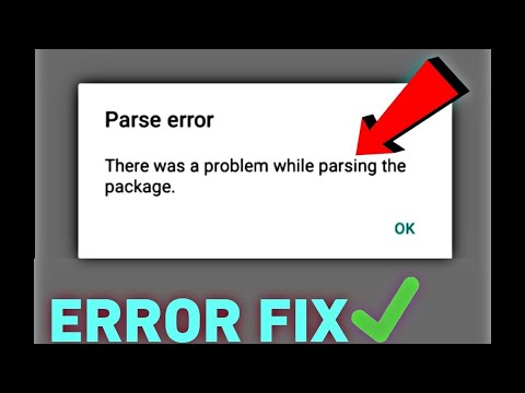 How to fix parse error there was a problem parsing the package while installing android apps