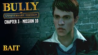 Bully: Anniversary Edition - Mission #36 - Bait