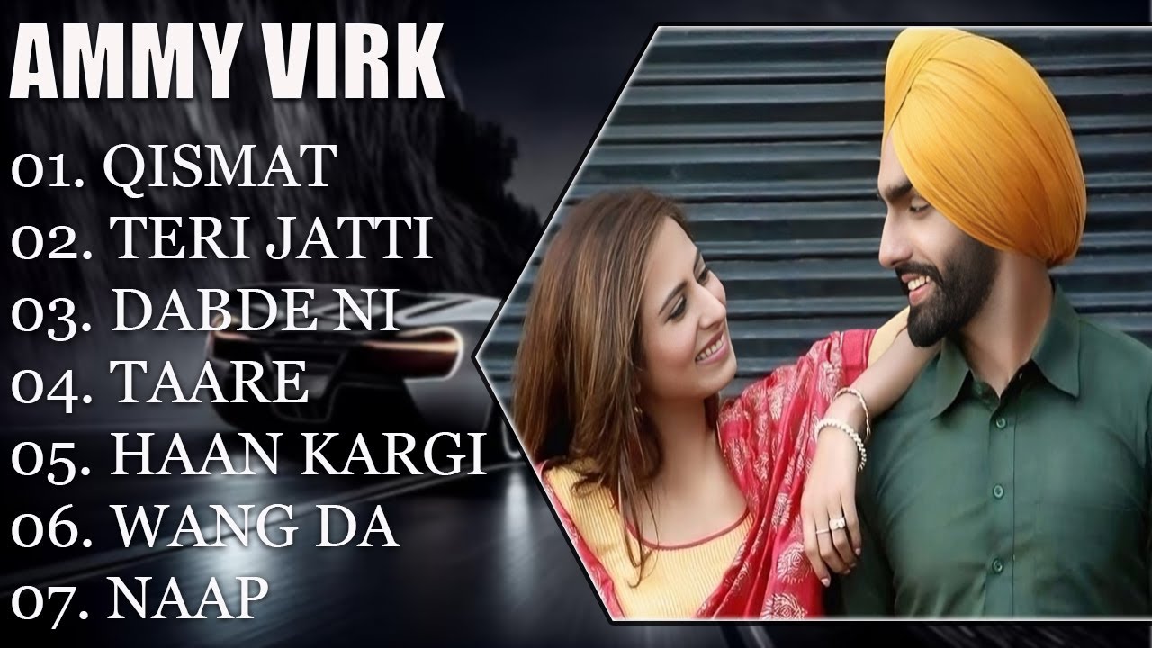 AMMY VIRK || AMMY VIRK BEST JUKEBOX || PUNJABI JUKEBOX #ammyvirk #punjabisong