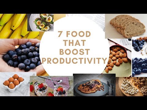 How To Be Energetic│7 Food that Boost Productivity