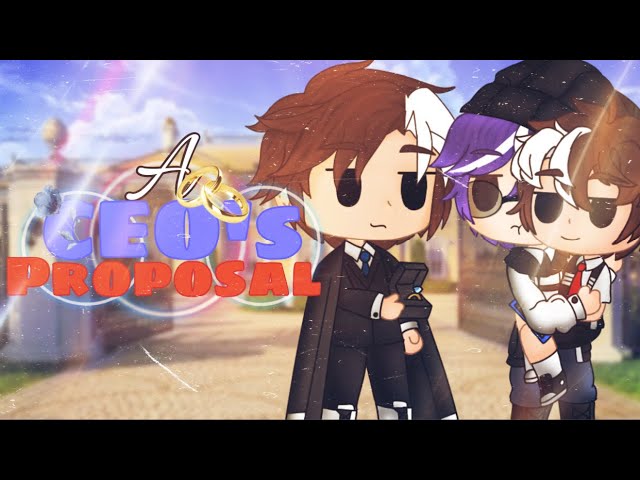 A CEO’s Proposal Part.1 || GCMM || Original Story Line || Gacha Club || Gay