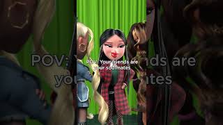 Best friend? no baby, thats my soulmate #bratz