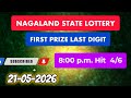 Nagaland State Lottery First Prize Last Digit Target 21 05 2026 