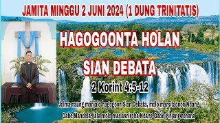 JAMITA MINGGU 2 JUNI 2024: HAGOGOONTA HOLAN SIAN DEBATA (2 Korint 4:5-12)