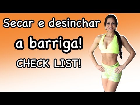 Como secar e desinchar a barriga? Faça esse Checklist que eu preparei!