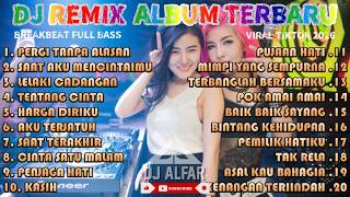 DJ REMIX FULL ALBUM TERBARU 2026