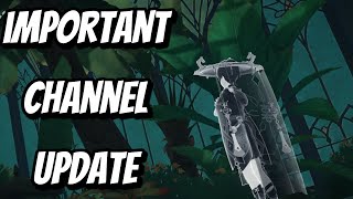 Very Important Channel Update