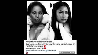 Foxy Brown offers Nicki Minaj and family condolences after the tragic loss of Nickis father 🙏🏽🕊